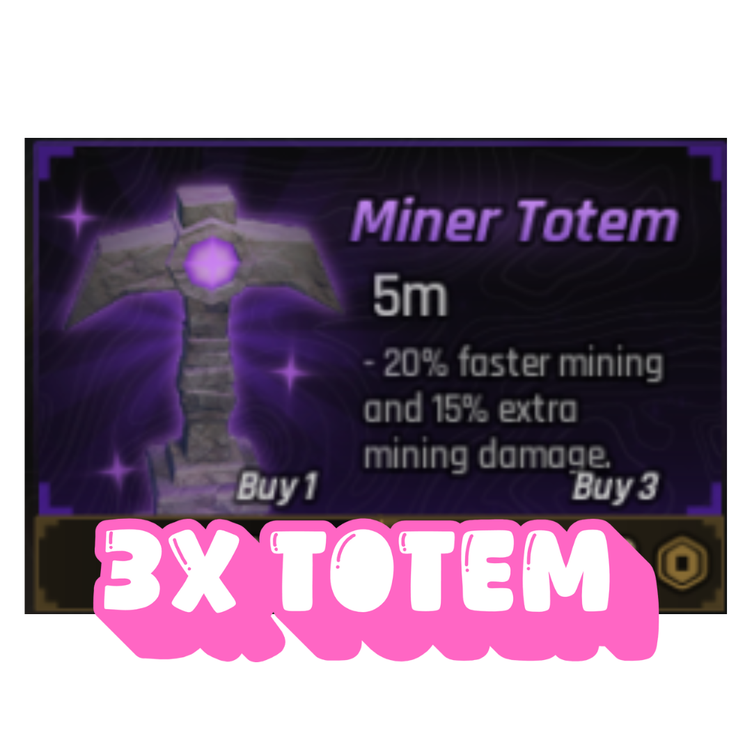 [3X TOTEM] Miner