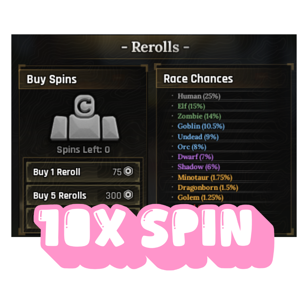 Re-Roll Race (10X SPIN)